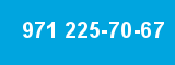 971 225-70-67